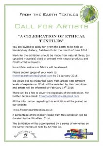 From the Earth Textiles call for artists 'A Celebration of Ethical Textiles' exhibition June 2016