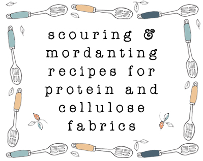 scouring and mordanting recipes